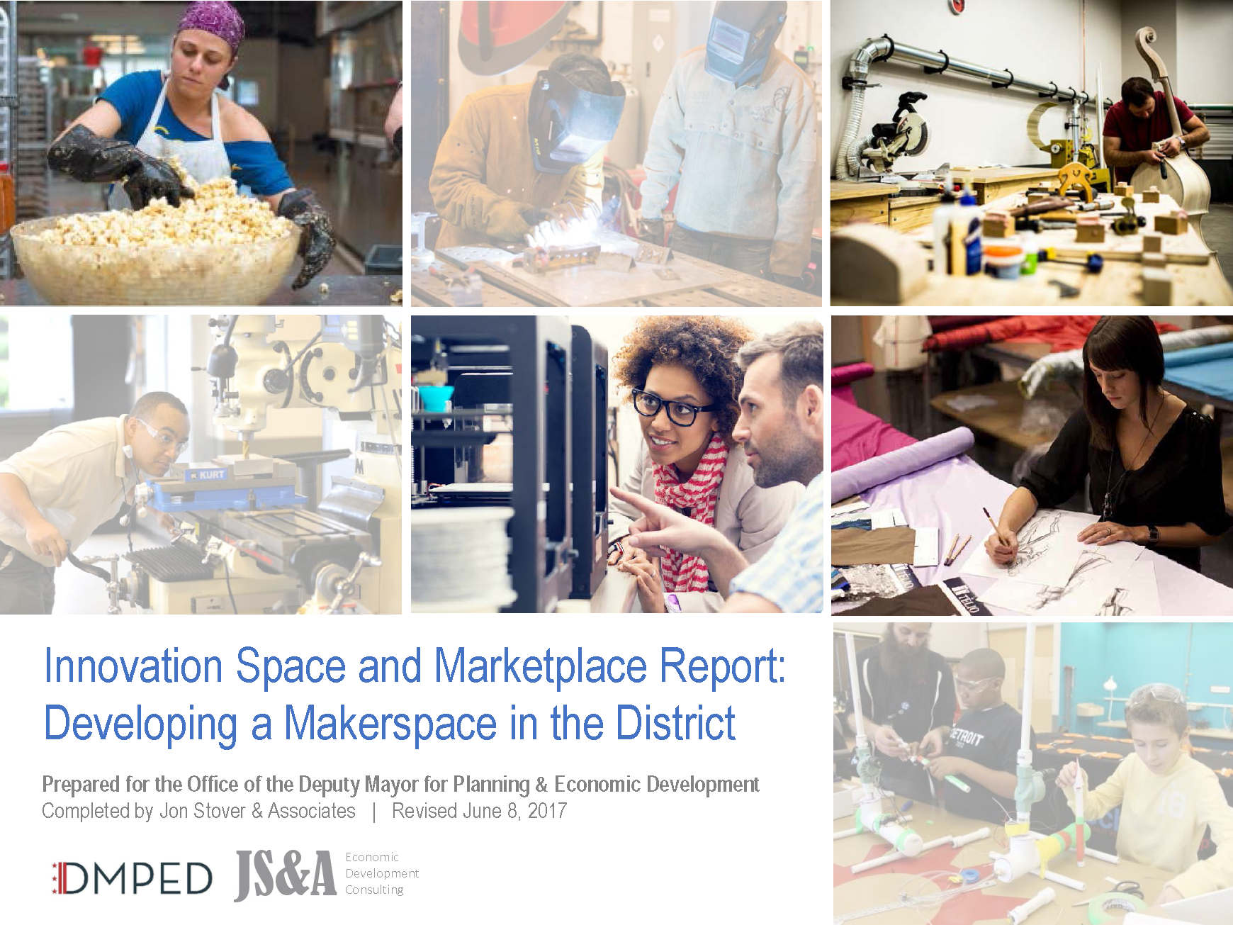 Innovation Space and Marketplace Report: Developing a Makerspace in the District